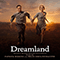 Dreamland (Original Motion Picture Score by Patrick Higgins) - Soundtrack - Movies (Музыка из фильмов)