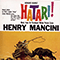 Hatari! (bande originale du film d'Howard Hawks, 1962) - Mancini Pops Orchestra (Mancini, Henry / Enrico Nicola Mancini)