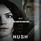 Hush (Original Motion Picture Soundtrack) - The Newton Brothers (John Andrew Grush & Taylor Newton Stewart)