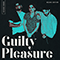 Guilty Pleasure (Deluxe) - Divided Minds