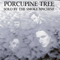 1997.10.02 - Solo By The Smoke Machine - Bydgoszcz, Poland (CD 1) - Porcupine Tree