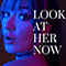 Look at Her Now (Single) - Rain Paris (Rain Peters)