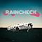 Raincheck (Single)