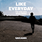 Like Everyday (The Kvb Late Night Remix)