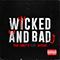 Wicked and Bad (with Jaykae) (Single) - Tom Zanetti (Thomas Byron Courtney)