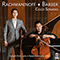 Rachmaninoff & Barber: Cello Sonatas (feat. Sean Kennard)-Barber, Samuel (Samuel Barber)