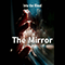 The Mirror (Single) - Into the Blood