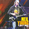 Live (CD 1) - Neil Young (Young, Neil Percival / Neil Young and Crazy Horse / The Stills-Young Band / Neil Young & The Shocking Pinks / Neil Young & The Bluenotes / Neil Young & The Restless / Neil Young & Promise Of The Real)