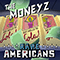 The Moneyz (Single) - Rare Americans