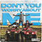 Don't You Worry About Me (Zed Bias Remix) (Single)