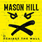 Against the Wall - Mason Hill
