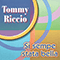 Si Sempre Stata Bella - Riccio, Tommy (Tommy Riccio)