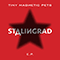 Stalingrad EP - Tiny Magnetic Pets