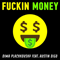 Fuckin Money (feat Austin Digo) - Plachkovsky, Dima (Dima Plachkovsky)