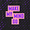 Make My Mind Go (feat.) (Single) - Jensen, Martin (Martin Jensen, DJ Martin Jensen)