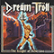 The Knight Of Rebellion - Dream Troll (Dream Tröll)
