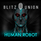 Human Robot (Single) - Blitz Union