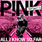 All I Know So Far: Setlist - Pink (P!nk)