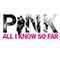 All I Know So Far (Single) - Pink (P!nk)