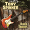 Rare Tracks - Spinner, Tony (Tony Spinner)