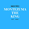 Montezuma the King - Montez (Luca Montesinos)