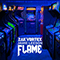 Flame (Single)-Vortex, Zak (Zak Vortex)