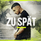 Zu Spat (Single) - MiLANO (DEU)