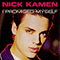 I Promised Myself - Kamen, Nick (Nick Kamen)