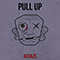 Pull Up (Single) - Acraze (Charlie Duncker)