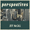 Perspectives (EP) - Jeff McCall