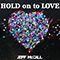 Hold On To Love (Single)
