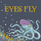 Eyes Fly