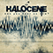 Can You Hear Us Now? - Halocene