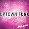 Uptown Funk - Halocene