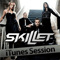 iTunes Session - Skillet