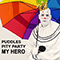 My Hero (Single) - Puddles Pity Party (Mike Geier)