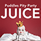 Juice (Single) - Puddles Pity Party (Mike Geier)