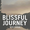 Blissful Journey - Pearson, Peter (Peter Pearson)