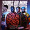 Yours or Mine (Single)