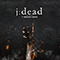 A Complicated Genocide - j:dead (j-dead)
