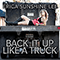Back It Up Like A Truck (Single)