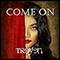 Come On (Single) - Troyen
