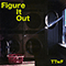 Figure It Out (Single) - Thing With Feathers (The Thing With Feathers)
