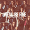 We'll Be Fine (Single) - Thing With Feathers (The Thing With Feathers)