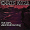The Dark, Delirious Morning - Koza, Chris (Chris Koza)