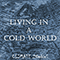 Living In A Cold World (Single) - Climate Zombies