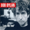 Love And Theft (Deluxe Edition) [CD 2] - Bob Dylan (Robert Allen Zimmerman)