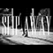 Slip Away (Single) - Last of Our Kind (USA, CA)