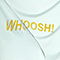 Whoosh - Stroppies (The Stroppies)