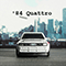 '84 Quattro (Single)